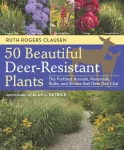 KNYGA Ruth Rogers Clausen 50 Beautiful Deer-Resistant Plants