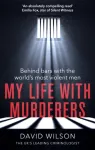 KNYGA David Wilson My Life with Murderers