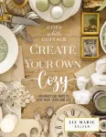 KNYGA Liz Marie Galvan Create Your Own Cozy