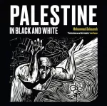 KNYGA Mohammad Sabaaneh Palestine in Juodas and Baltas