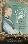 KNYGA Lucinda Hawksley Mystery of Princess Louise