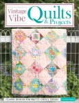 KNYGA Louise Papas Vintage Vibe Quilts and Projects