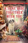 KNYGA Vicki Delany Slay Ride Together With You