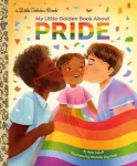 KNYGA Kyle Lukoff My Little Golden Book About Pride
