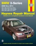 KNYGA Editors of Haynes Manuals BMW 3-Series 320i & 320xi (2012-2014), 325i, 325xi, 330i & 330xi (2006) & 328i & 328xi (2007-2014) Haynes Repair Manual (USA)