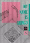 KNYGA Kazuo Umezz My Name Is Shingo: The Perfect Edition, Vol. 4