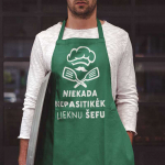 Medvilninė prijuostė "Niekada nepasitikėk lieknu &scaron;efu"