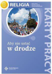 Swwo Religija SP KL 8. Darbo kortelės. Lik kelyje