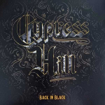 Cypress Hill - Back In Juodas (vinilinė plok&scaron;telė, LP)