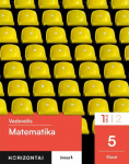 &Scaron;viesa Matematika. Vadovėlis 5 klasei, 1 dalis, serija Horizontai