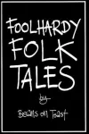 KNYGA Beans On Toast Foolhardy Folk Tales