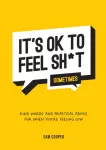 KNYGA Summersdale It's OK to Feel Sh*t (Sometimes)