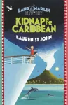 KNYGA Lauren St John Laura Marlin Mysteries: Kidnap in the Caribbean