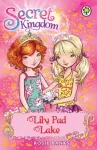KNYGA Rosie Banks Secret Kingdom: Lily Pad Lake