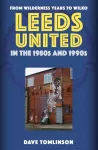 KNYGA Dave Tomlinson Leeds United in the 1980s and 1990s