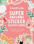 KNYGA Better Day Books KindKids Super Awesome Sticker Activity Book