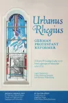 KNYGA Walter Konig Urbanus Rhegius, German Protestant Reformer