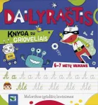 Dailyra&scaron;tis. Knyga su grioveliais. 6-7 metų vaikams