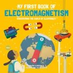KNYGA Altarriba Eduard My First Book of Electromagnetism