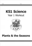 KNYGA Bookshop KS1 Science Year 1 Workout: Plants & the Seasons