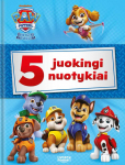 KNYGA &Scaron;unyčiai Patruliai. 5 juokingi nuotykiai