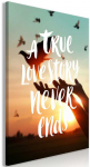 Paveikslas - A True Love Story Never Ends (1 Part) Vertical