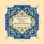 KNYGA TAMIM Islamic Art Meets British Flowers