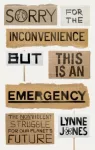 KNYGA Lynne Jones Sorry for the Inconvenience But This Is an Emergency