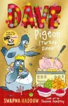 KNYGA Swapna Haddow Dave Pigeon (Turkey Dinner!)