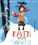 KNYGA Linda Sunderland Raven Child and the Snow-Witch