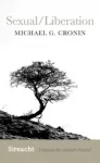KNYGA Michael Cronin Sexual/Liberation