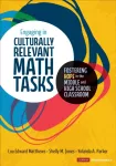KNYGA Lou E Matthews Engaging in Culturally Relevant Math Tasks, 6-12