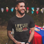 Mar&scaron;kinėliai "Life is better with ribs"