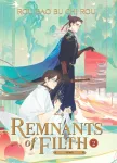 KNYGA Rou Bao Rou Bao Bu Chi Rou Remnants of Filth: Yuwu (Novel) Vol. 2