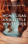 KNYGA John Herrick Mona Lisas and Little Baltas Lies