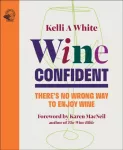 KNYGA Kelli A White Kelli A Baltas Wine Confident