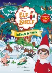KNYGA The Elf on the Shelf. Ie&scaron;kok ir rask