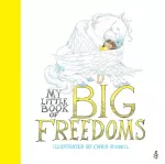 KNYGA Chris Riddell My Little Book of Big Freedoms