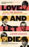 KNYGA John Higgs Love and Let Die