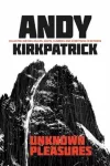 KNYGA Andy Kirkpatrick Nežinomi malonumai