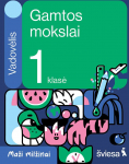 KNYGA &Scaron;viesa Gamtos mokslai. Vadovėlis 1 klasei. Serija Maži milžinai