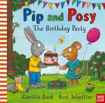 KNYGA Camilla Reid Pip and Posy: The Birthday Party