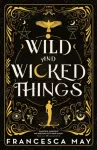 KNYGA Francesca May Wild and Wicked Things
