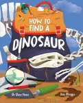 KNYGA Dave Hone How To Find A Dinosaur