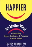 KNYGA Tal Ben-Shahar PhD Happier, No Matter What