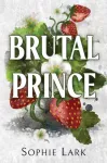 KNYGA Sophie Lark Brutal Prince, A Dark Mafia Romance