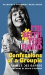 KNYGA Bookshop Des Barres Pamela I'm with the Band: Confessions of a Groupie