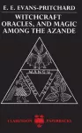 KNYGA E. E. Evans-Pritchard Witchcraft, Oracles and Magic among the Azande
