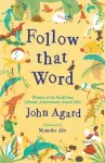 KNYGA John Agard Follow that Word