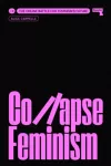 KNYGA Alice Cappelle Collapse Feminism, The Online Battle for Feminism's Future